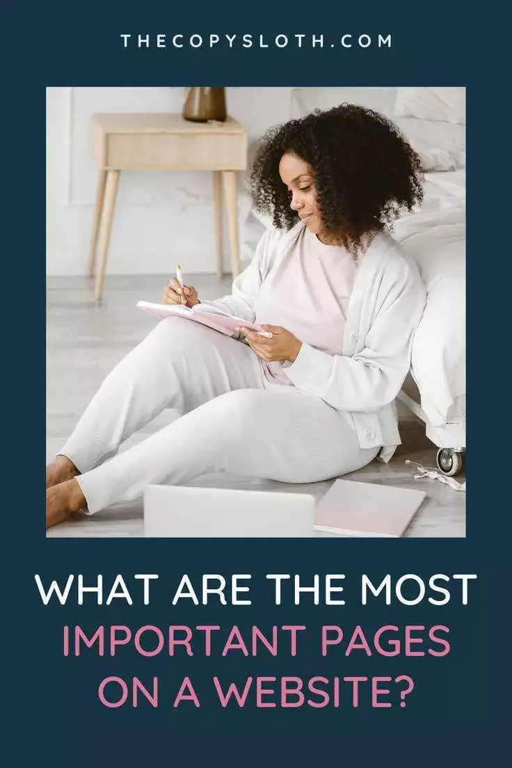 A woman sits on the floor writing in a notebook with a laptop nearby. Text reads, What are the most important pages on a website?.