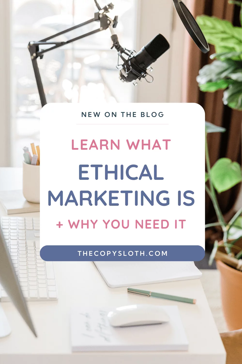 Learn what ethical marketing is and why you need it.