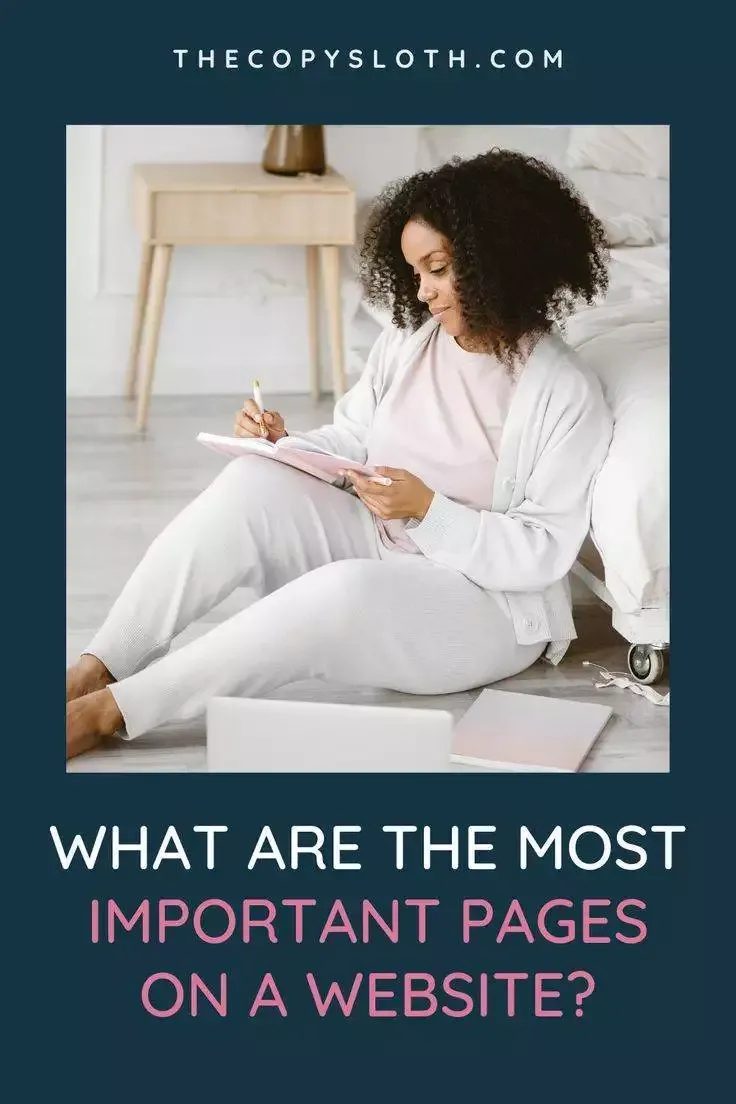 A woman sits on the floor writing in a notebook with a laptop nearby. Text reads, What are the most important pages on a website?.